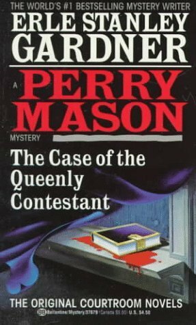 The Case of the Queenly Contestant by Erle Stanley Gardner