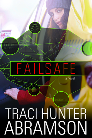 Failsafe by Traci Hunter Abramson