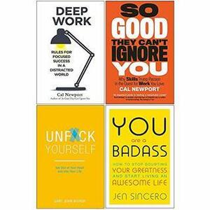 Deep Work, So Good They Cant Ignore You, Unfuk Yourself, You Are a Badass 4 Books Collection Set by Jen Sincero, Gary John Bishop, Cal Newport