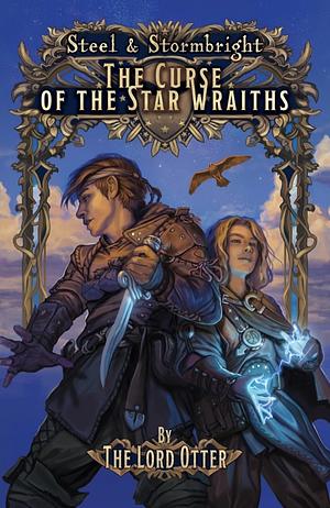 The Curse of the Star Wraiths by The Lord Otter