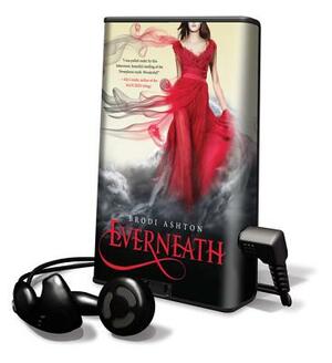 Everneath by Brodi Ashton