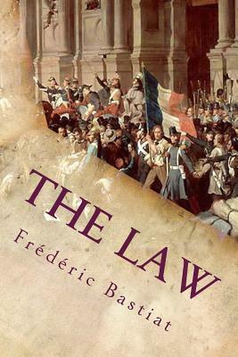 The Law: And Other Essays On Political Economy by Frédéric Bastiat