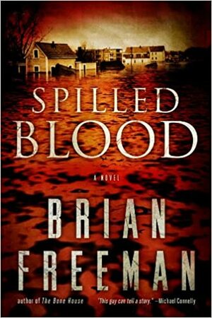 Spilled Blood by Brian Freeman