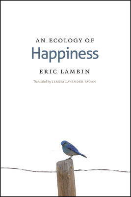 An Ecology of Happiness by Eric Lambin