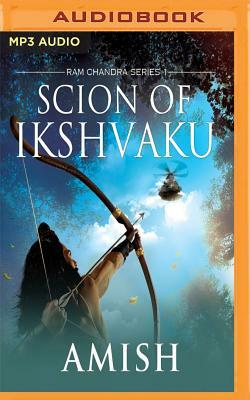 Ram: Scion of Ikshvaku by Amish Tripathi