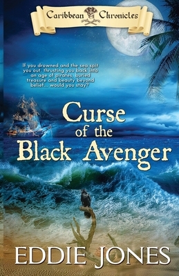 Curse of the Black Avenger by Eddie Jones