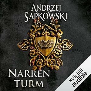 Narrenturm by Andrzej Sapkowski