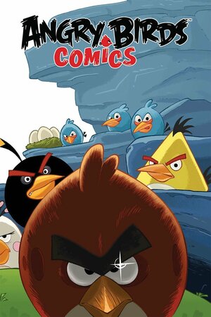 Angry Birds Comics Vol. 1: Welcome to the Flock by Corrado Mastantuono, Jeff Parker, David Baldeón, Paul Tobin, Paco Rodriques