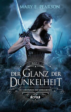 Der Glanz der Dunkelheit by Mary E. Pearson