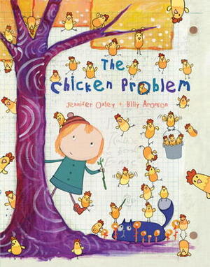 The Chicken Problem by Billy Aronson, Jennifer Oxley