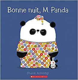 Bonne nuit, M. Panda by Steve Antony