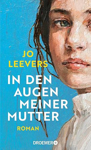 In den Augen meiner Mutter by Jo Leevers