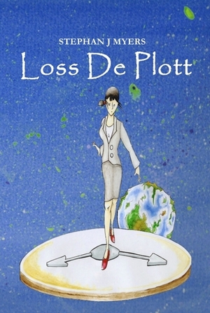 Loss De Plott by Stephan J. Myers