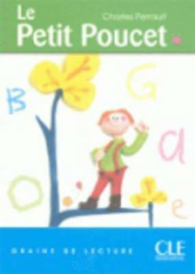 Graine de Lecture: Le Petit Poucet (Level 1) by Unlisted