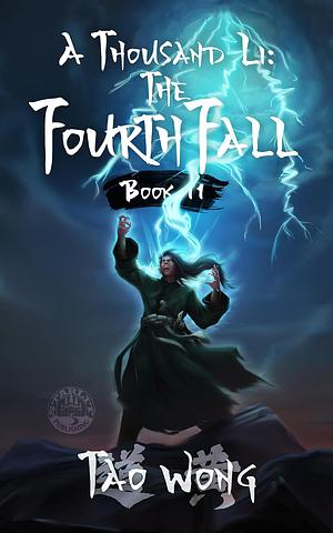 The Fourth Fall by Tao Wong