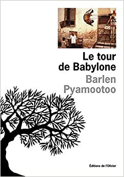 Le Tour de Babylone by Barlen Pyamootoo