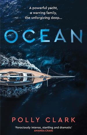 Ocean by Polly Clark