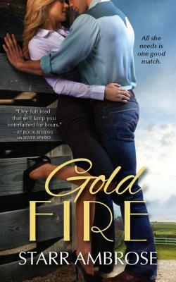 Gold Fire by Starr Ambrose