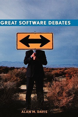 Great Software Debates by Alan M. Davis