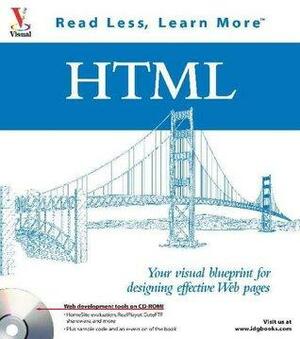 HTML: Your visual blueprint for designing effective Web pages by Ruth Maran