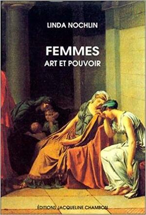 Femmes, Art Et Pouvoir by Oristelle Bonis, Linda Nochlin