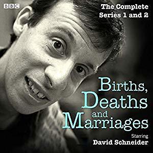 Births, Deaths and Marriages: The Complete Series 1 and 2 by David Schneider