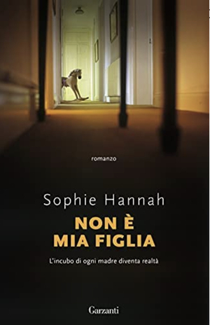 Non è mia figlia by Sophie Hannah