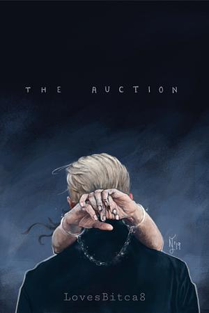 The Auction by LovesBitca8