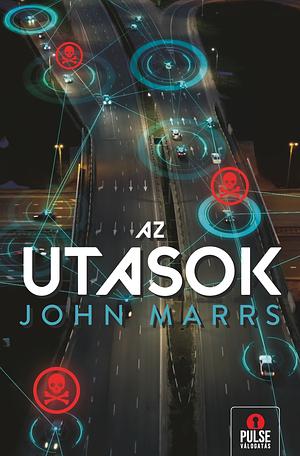 Az utasok by John Marrs