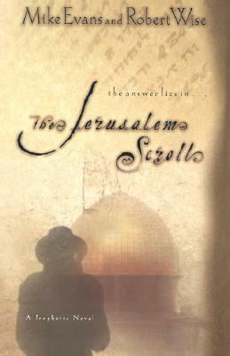 The Jerusalem Scroll by Mike Evans, Robert Wise