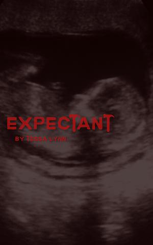Expectant by Tessa Lynn