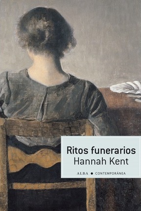 Ritos funerarios by Hannah Kent