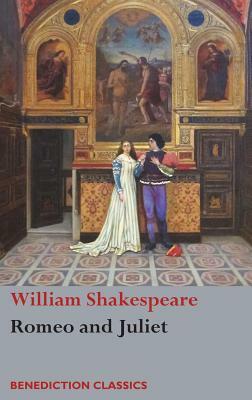 Romeo and Juliet by William Shakespeare