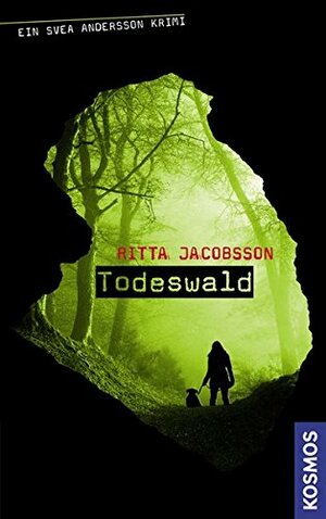 Todeswald by Ritta Jacobsson