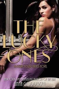 The Lucky Ones by Anna Godbersen