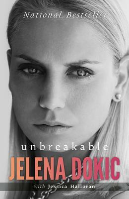 Unbreakable by Jessica Halloran, Jelena Dokic