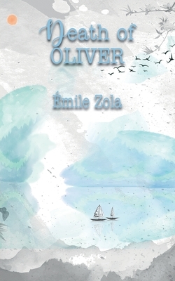 Death of Olivier by Émile Zola