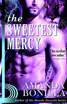 The Sweetest Mercy by Amanda Bonilla