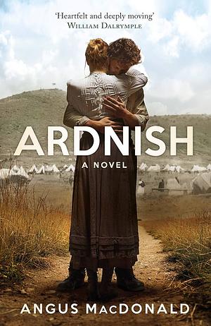 Ardnish: A Novel by Angus MacDonald