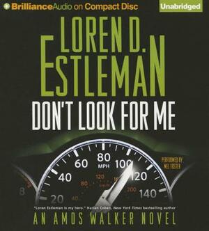 Don't Look for Me by Loren D. Estleman