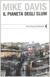 Il pianeta degli slum by Mike Davis