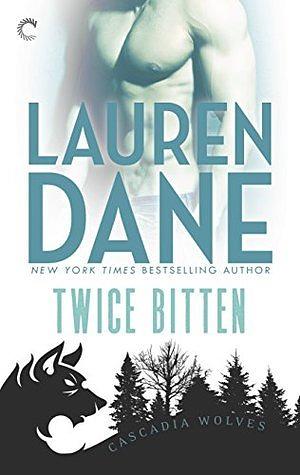 Twice Bitten by Lauren Dane