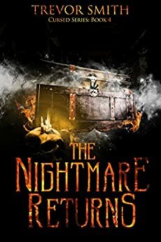 The Nightmare Returns by Trevor Smith