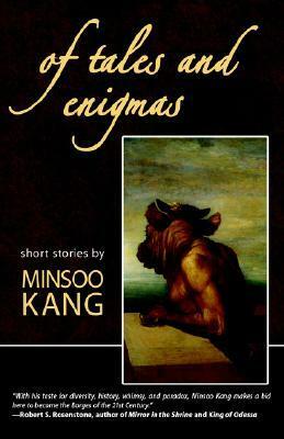 Of Tales and Enigmas by Minsoo Kang