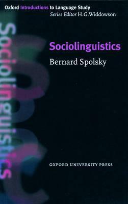 Sociolinguistics by Bernard Spolsky, H.G. Widdowson