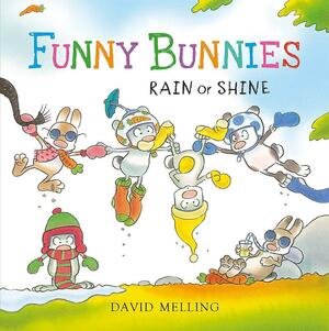 Funny Bunnies: Rain or Shine by David Melling