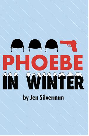Phoebe in Winter by Jen Silverman