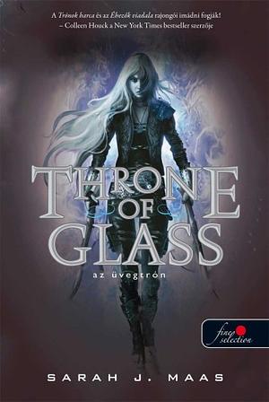 Throne of Glass - Üvegtrón by Sarah J. Maas