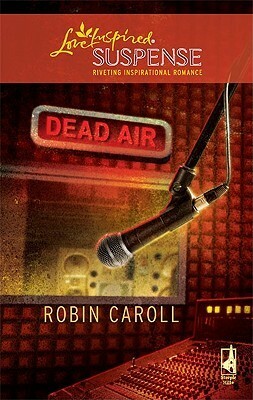 Dead Air by Robin Caroll