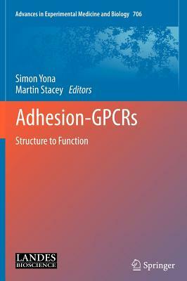 Adhesion-Gpcrs: Structure to Function by 